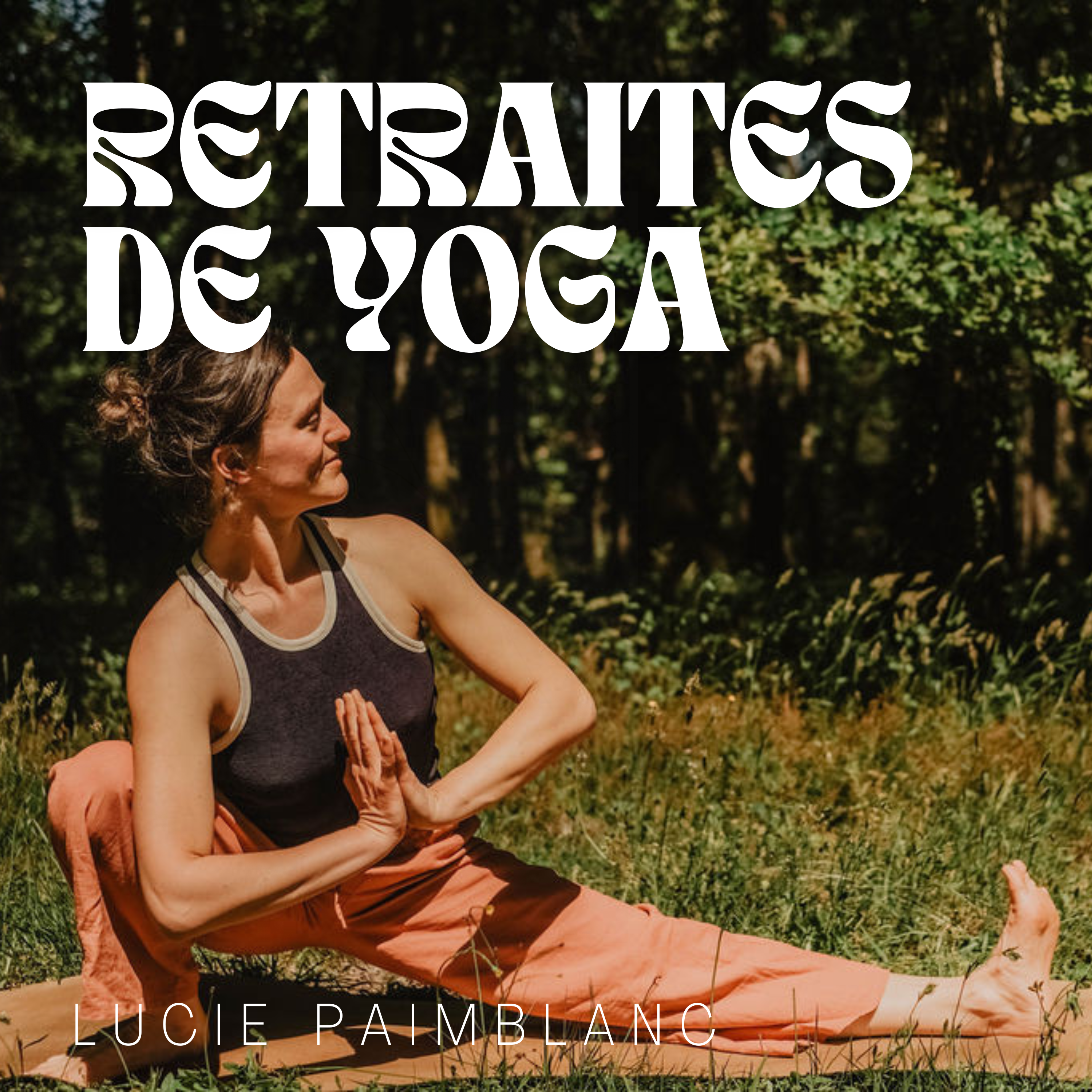 retraites de yoga, spiritualité et coaching de vie, France, Sud de France, Toulouse, avec Lucie Paimblanc