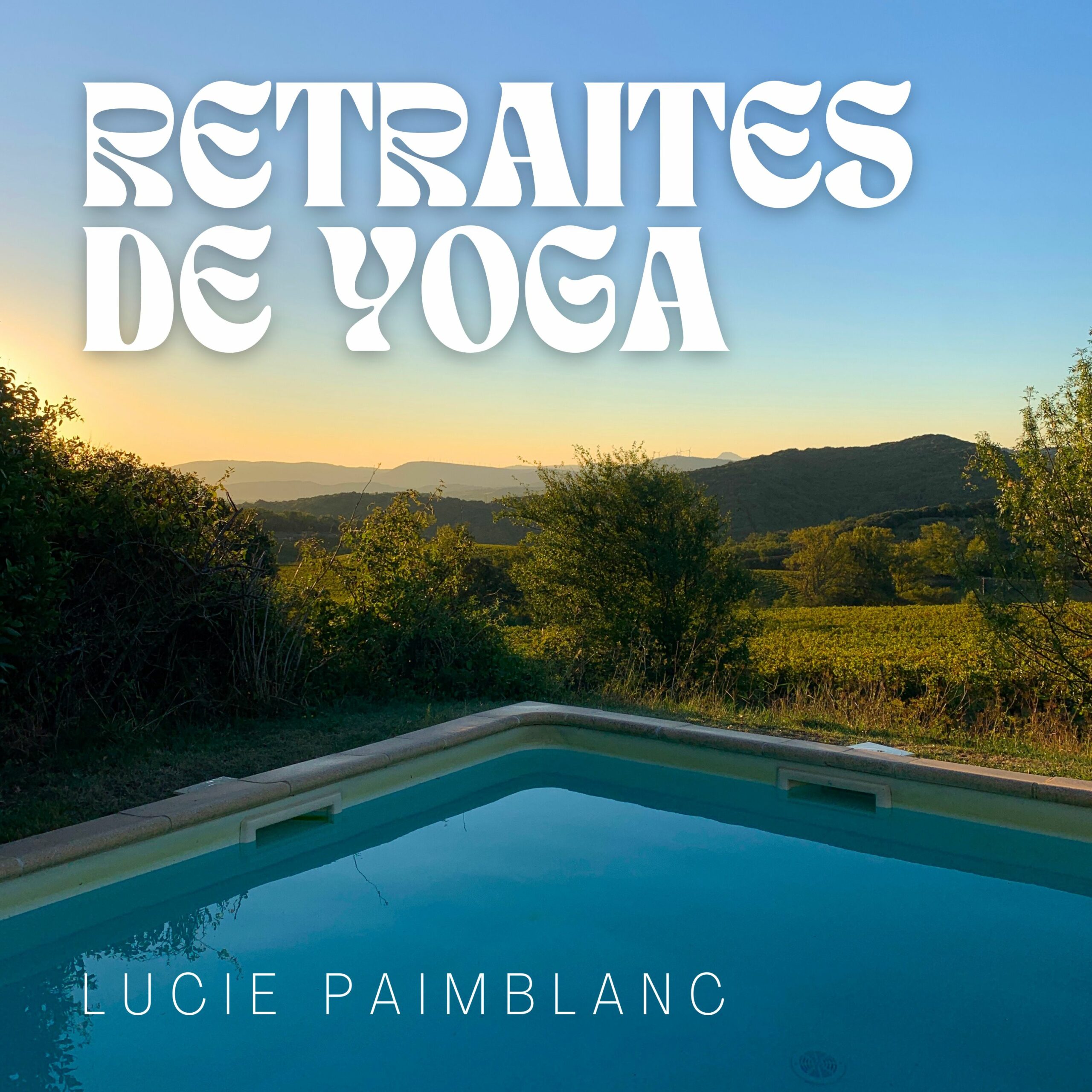Retraites de yoga pour être soi : des immersions dans toutes les dimensions de ton être, à travers le yoga