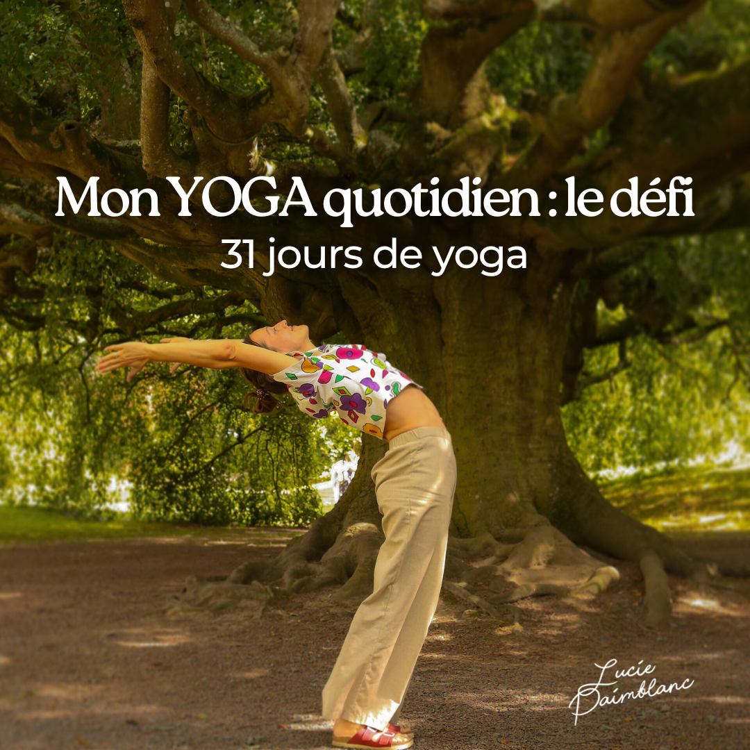Mon YOGA quotidien : Défi 31 jours de yoga, du 9 juin au 9 juillet 2025