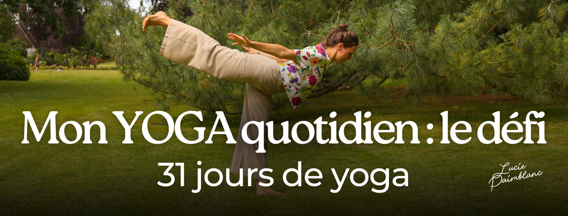 Mon YOGA quotidien : Défi 31 jours de yoga, du 9 juin au 9 juillet 2025